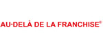 AU-DELA DE LA FRANCHISE (Fresissima) Franchise